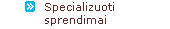 specializuoti sprendimai